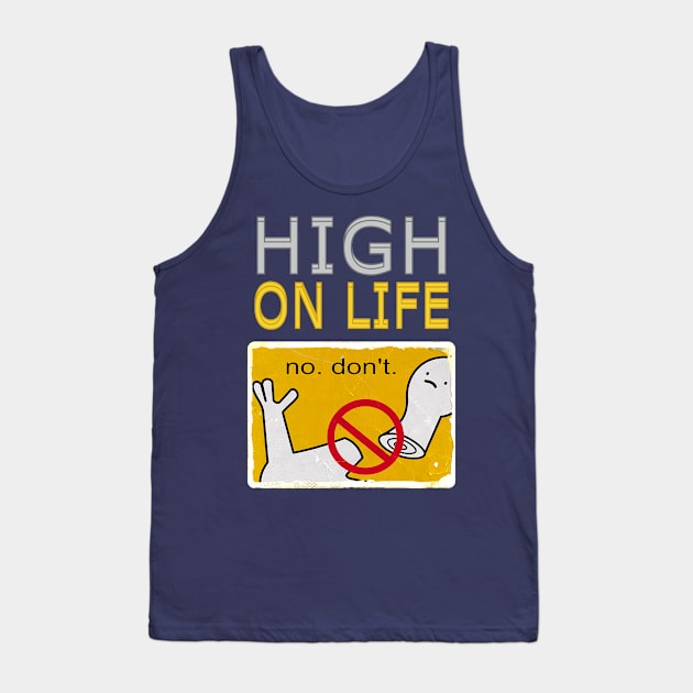 High on life Tank Top by Charlie_Vermillion